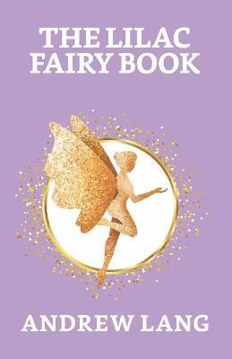 The Lilac Fairy Book 1