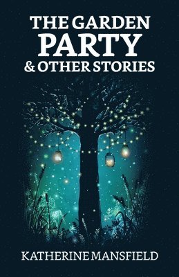 Garden Party and Other Stories