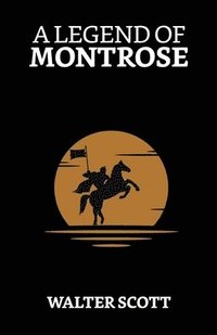 bokomslag Legend of Montrose