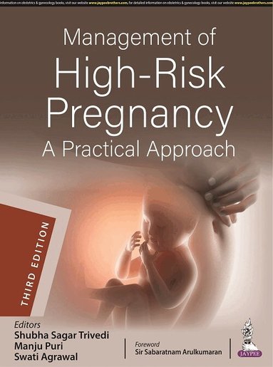 Shubha Sagar Trivedi, Manju Puri, Swati Agrawal - Management of High-Risk Pregnancy, Häftad