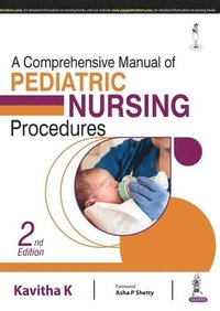 bokomslag A Comprehensive Manual of Pediatric Nursing Procedures