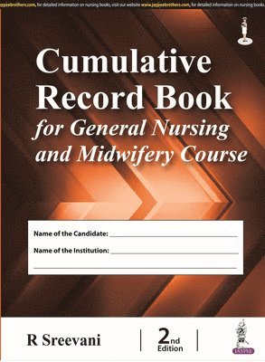 Cumulative Record Book for General Nursing and Midwifery Course 1