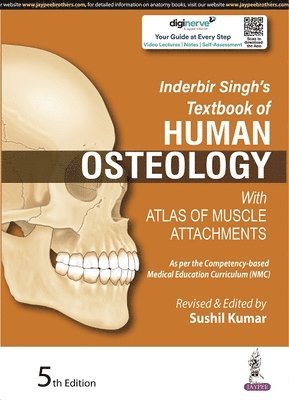 Inderbir Singh's Textbook of Human Osteology 1