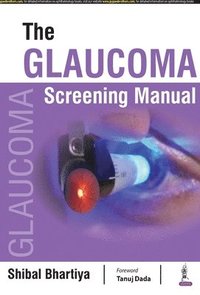 bokomslag The Glaucoma Screening Manual
