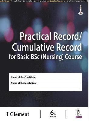 Practical Record / Cumulative Record for Basic Bsc (Nursing) Course 1
