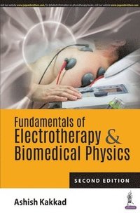 bokomslag Fundamentals of Electrotherapy & Biomedical Physics