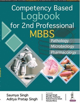 Saumya Singh, Aditya Pratap Singh - Competency Based Logbook for 2nd Professional MBBS, Häftad