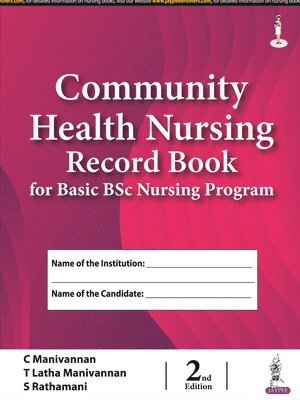 bokomslag Community Health Nursing Record Book for Basic BSc Nursing Program