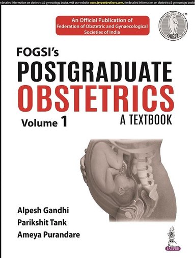 Alpesh Gandhi, Parikshit Tank, Ameya Purandare - Postgraduate Obstetrics: A Textbook, Inbunden