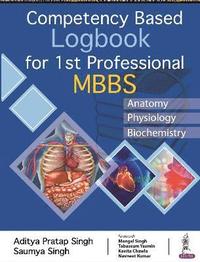 bokomslag Competency Based Logbook for 1st Professional MBBS
