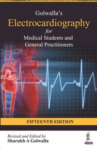 bokomslag Golwalla's Electrocardiography for Medical Students and General Practitioners