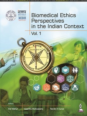 Roli Mathur, Vasantha Muthuswamy, Nandini K Kumar - Biomedical Ethics Perspectives in the Indian Context, Häftad