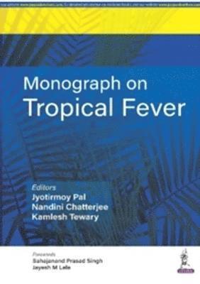 Monograph on Tropical Fever 1
