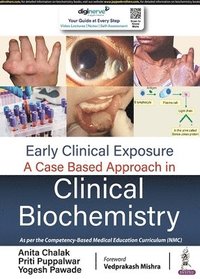 bokomslag Early Clinical Exposure: A Case Based Approach in Clinical Biochemistry