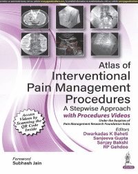 Dwarkadas K Baheti, Sanjeeva Gupta, Sanjay Bakshi, RP Gehdoo, Rp Gehdoo - Atlas of Interventional Pain Management Procedures, Inbunden