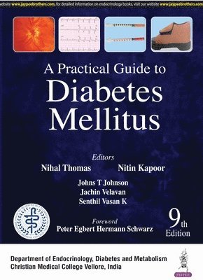 Nihal Thomas, Nitin Kapoor, Johns T Johnson, Jachin Velavan, Senthil Vasan K - Practical Guide to Diabetes Mellitus, Inbunden