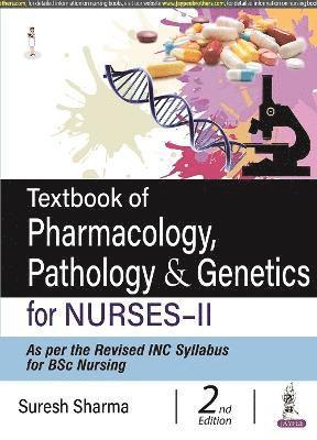 bokomslag Textbook of Pharmacology, Pathology & Genetics for Nurses-II