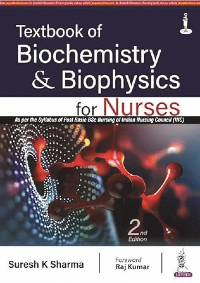 Suresh K . Sharma, Suresh K Sharma - Textbook Of Biochemistry & Biophysics For Nurses, Häftad