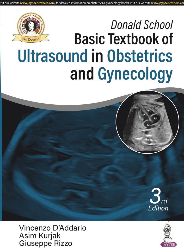 Vincenzo D'Addario, Asim Kurjak, Giuseppe Rizzo - Donald School Basic Textbook of Ultrasound in Obstetrics and Gynecology, Häftad