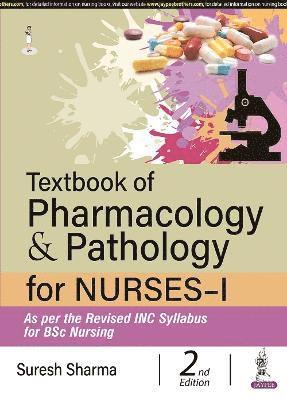 Textbook of Pharmacology & Pathology for Nurses-I 1