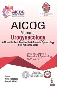 bokomslag AICOG Manual of Urogynecology