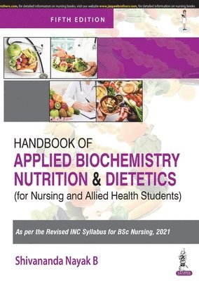 Handbook of Applied Biochemistry, Nutrition and Dietetics for Nursing and Allied Health Students 1