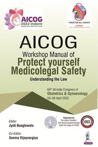 bokomslag AICOG Workshop Manual of Protect Yourself Medicolegal Safety