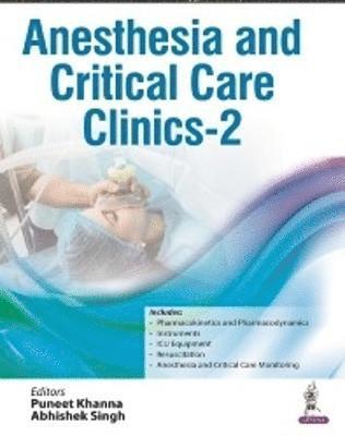 Anesthesia and Critical Care Clinics - 2 1