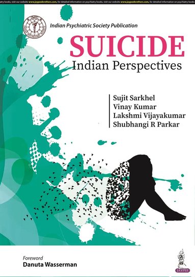 Sujit Sarkhel, Lakshmi Vijayakumar, Vinay Kumar, Shubhangi R Parkar - Suicide, Häftad