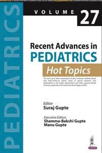 bokomslag Recent Advances in Pediatrics: Hot Topics Volume 27