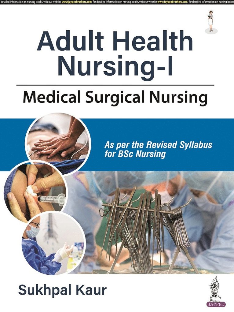 Sukhpal Kaur - Adult Health Nursing-1, Häftad
