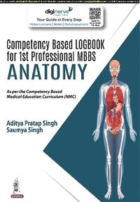 bokomslag Competency Based Logbook for 1st Professional MBBS Anatomy