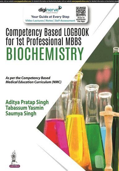 Aditya Pratap Singh, Tabassum Yasmin, Saumya Singh - Competency Based Logbook for 1st Professional MBBS Biochemistry, Häftad