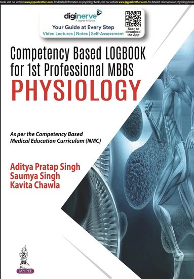 Aditya Pratap Singh, Saumya Singh, Kavita Chawla - Competency Based Logbook for 1st Professional MBBS Physiology, Häftad