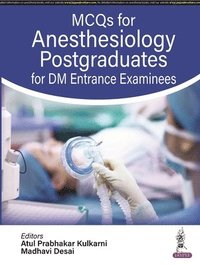 bokomslag MCQs for Anesthesiology Postgraduates for DM Entrance Examinees