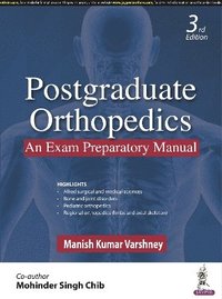bokomslag Postgraduate Orthopedics: An Exam Preparatory Manual