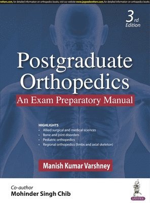 Postgraduate Orthopedics: An Exam Preparatory Manual 1