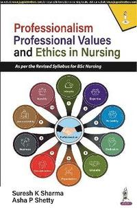 bokomslag Professionalism, Professional Values and Ethics in Nursing