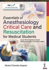 bokomslag Essentials of Anesthesiology, Critical Care and Resuscitation for Medical Students