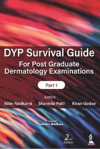 bokomslag DYP Survival Guide for Post Graduate Dermatology Examinations: Part 1