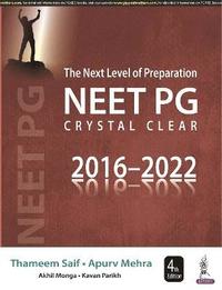 bokomslag The Next Level of Preparation NEET PG Crystal Clear (2016-2022)