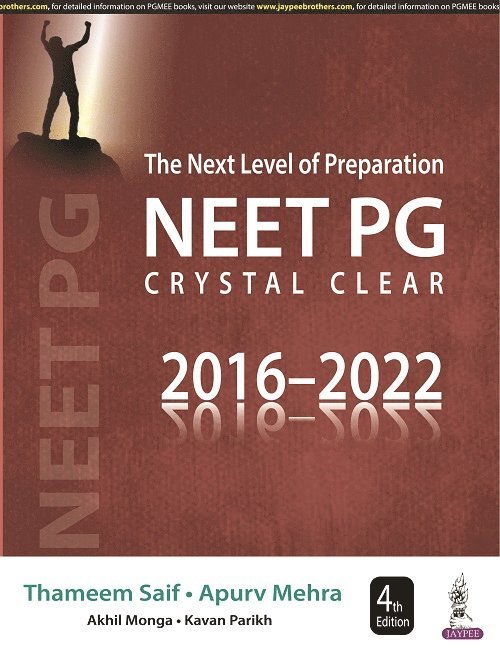 Thameem Saif, Apurv Mehra, Akhil Monga, Kavan Parikh - Next Level of Preparation NEET PG Crystal Clear (2016-2022), Häftad
