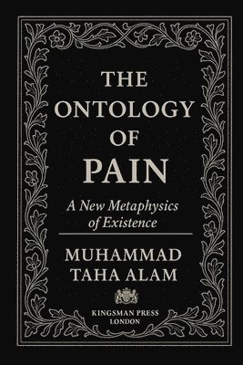 Muhammad Alam - Ontology of Pain, Häftad
