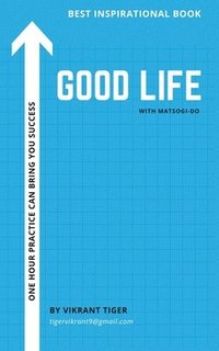 bokomslag Good Life with Matsogi&#8208;do