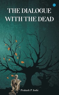 bokomslag Dialogue With The Dead