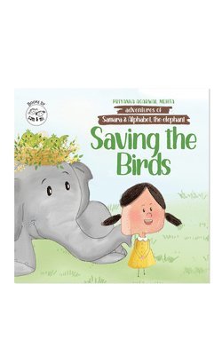 bokomslag Adventures of Samara and Alphabet: Saving the Birds