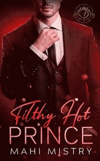 bokomslag Filthy Hot Prince