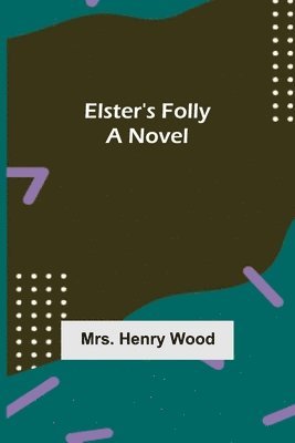 Elster's Folly 1