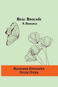 bokomslag Beau Brocade