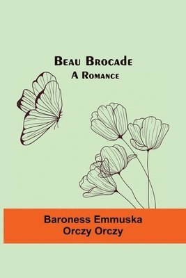 Beau Brocade 1